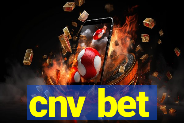 cnv bet